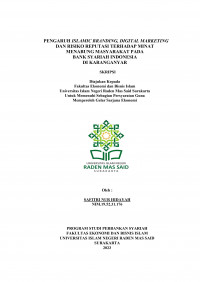 Image of PENGARUH ISLAMIC BRANDING, DIGITAL MARKETING DAN RISIKO REPUTASI TERHADAP MINAT MENABUNG MASYARAKAT PADA BANK SYARIAH INDONESIA DI KARANGANYAR