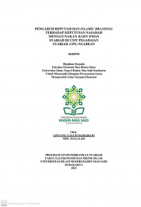Image of Pengaruh Reputasi Dan Islamic Branding Terhadap Keputusan Nasabah Menggunakan Rahn Emas Syariah Di Unit Pegadaian Syariah (UPS) Ngabean
