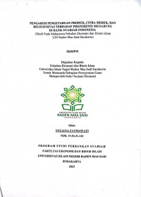 Image of PENGARUH PENGETAHUAN PRODUK, CITRA MEREK, DAN RELIGIUSITAS TERHADAP PREFERENSI MENABUNG DI BANK SYARIAH INDONESIA (Studi Pada Mahasiswa Fakultas Ekonomi dan Bisnis Islam UIN Raden Mas Said Surakarta)