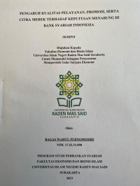 Image of PENGARUH KUALITAS PELAYANAN, PROMOSI, SERTA CITRA MEREK TERHADAP KEPUTUSAN MENABUNG DI BANK INDONESIA