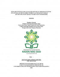 Image of PENGARUH PENGETAHUAN DAN RELIGIUSITAS TERHADAP INTENSI PETANI DALAM MENGAMBIL PEMBIAYAAN DI BANK SYARIAH (STUDI PADA MASYARAKAT KABUPATEN SUKOHARJO)