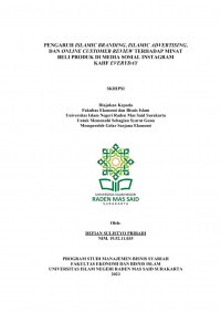 Image of PENGARUH ISLAMIC BRANDING, ISLAMIC ADVERTISING, DAN ONLINE CUSTOMER REVIEW TERHADAP MINAT BELI PRODUK DI MEDIA SOSIAL INSTAGRAM KAHF EVERYDAY