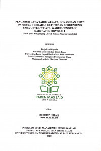 Image of Pengaruh Daya Tarik Wisata, Lokasi, dan Word of Mouuth Terhadap Keputusan Berkunjung Pada Obyek Wisata Waduk Cengklik Kabupaten Boyolali (Studi pada Pengunjung Obyek Wisata Waduk Cengklik)