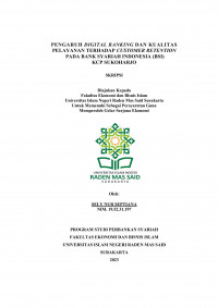 Image of PENGARUH DIGITAL BANKING DAN KUALITAS 
PELAYANAN TERHADAP CUSTOMER RETENTION
PADA BANK SYARIAH INDONESIA (BSI) 
KCP SUKOHARJO