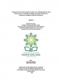 Image of Pengaruh Literasi Keuangan Syariah, Gaya Hidup Hedonis, dan Teman Sebaya Terhadap Perilaku Keuangan Mahasiswa Perguruan Tinggi di Wilayah Surakarta