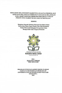 Image of PENGARUH RELATIONSHIP MARKETING, KUALITAS PRODUK, DAN KEPUASAN PELANGGAN TERHADAP LOYALITAS PELANGGAN PADA HOME INDUSTRY BERBASIS KERAJINAN TANGAN TWENTY FIVE FLORIST DI KECAMATAN BOYOLALI