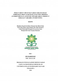 Image of PERAN GREEN TRUST DAN GREEN BRAND IMAGE TERHADAP GREEN PURCHASE INTENTION PRODUK  AVOSKIN DENGAN ATTITUDE TOWARD GREEN PRODUCT SEBAGAI VARIABEL INTERVENING