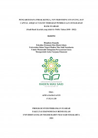 Image of PENGARUH DANA PIHAK KETIGA, NON PERFOMING FINANCING, DAN  CAPITAL ADEQUACY RATIO TERHADAP PEMBIAYAAN MURABAHAH  BANK SYARIAH (Studi Bank Syariah yang telah Go Public Tahun 2018 - 2022)