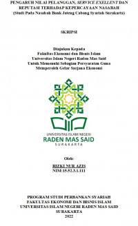 Image of PENGARUH NILAI PELANGGAN, SERVICE EXELLENT DAN REPUTASI TERHADAP KEPERCAYAAN NASABAH (Studi Pada Nasabah Bank Jateng Cabang Syariah Surakarta)