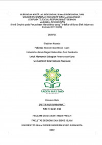 Image of HUBUNGAN KINERJA LINGKUNGAN, BIAYA LINGKUNGAN, DAN UKURAN PERUSAHAAN TERHADAP KINERJA KEUANGAN : CORPORATE SOCIAL RESPONSIBILITY SEBAGAI  VARIABEL INTERVENING (Studi Empiris pada Perusahaan Manufaktur yang Terdaftar di Bursa Efek Indonesia  Periode 2017-2021)