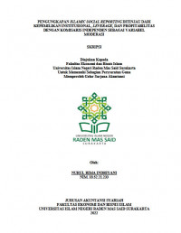 Image of PENGUNGKAPAN ISLAMIC SOCIAL REPORTING DITINJAU DARI KEPEMILIKAN INSTITUSIONAL, LEVERAGE, DAN PROFITABILITAS DENGAN KOMISARIS INDEPENDEN SEBAGAI VARIABEL MODERASI
