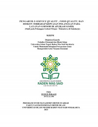 Image of PENGARUH E-SERVICE QUALITY, FOOD QUALITY,  DAN DISKON TERHADAP KEPUASAN PELANGGAN PADA  LAYANAN GOFOOD DI APLIKASI GOJEK (Studi pada Pelanggan Gofood Pelajar / Mahasiswa di Sukoharjo)