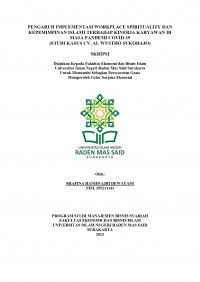 Image of PENGARUH IMPLEMENTASI WORKPLACE SPIRITUALITY DAN KEPEMIMPINAN ISLAMI TERHADAP KINERJA KARYAWAN DI MASA PANDEMI COVID-19 (STUDI KASUS CV. AL WUSTHO SUKOHAJO)