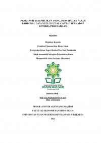 Image of Pengaruh Kepemilikan Asing, Persaingan Pasar Produksi, dan Intellectual Capital Terhadap Kinerja Perusahaan