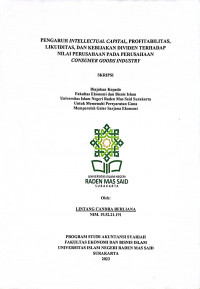 Image of Pengaruh Intellectual Capital, Profitabilitas, Likuiditas dan Kebijakan Dividen Terhadap Nilai Perusahaan pada Perusahaan Consumer Goods Industry