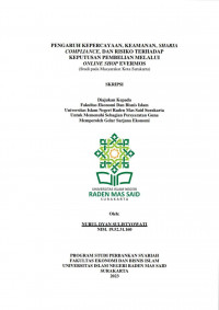 Image of Pengaruh Kepercayaan, Keamanan, Sharia Compliance, dan Risiko Terhadap Keputusan Pembelian Melalui Online Shop Evermos