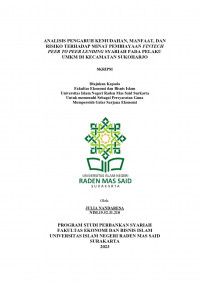 Image of Analisis pengaruh kemudahan, manfaat, dan risiko terhadap minat pembiayaan fintech peer to peer lending syariah pada pelaku UMKM di Kecamatan Sukoharjo