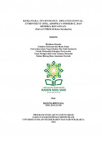 Image of KERANGKA TECHNOLOGY, ORGANIZATIONAL, EVIRONMENT (TOE), ADOPSI E-COMMERCE, DAN KINERJA KEUANGAN: (Survei UMKM di Kota Surakarta)