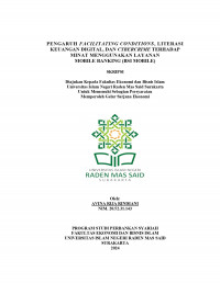 Image of PENGARUH FACILITATING CONDITIONS, LITERASI KEUANGAN DIGITAL, DAN CYBERCRIME TERHADAP MINAT MENGGUNAKAN LAYANAN MOBILE BANKING (BSI MOBILE)