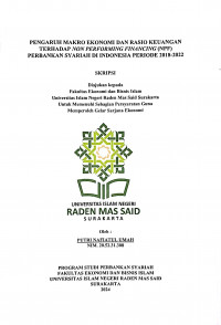 Image of Pengaruh Makro Ekonomi dan Rasio Keuangan terhadap Non Performing Financing (NPF) Perbankan Syariah di Indonesia Periode 2018-2022