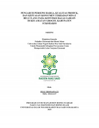 Image of PENGARUH PERSEPSI HARGA, KUALITAS PRODUK,  DAN KEPUASAN KONSUMEN TERHADAP MINAT  BELI ULANG PADA KONVEKSI BAGAS SABLON  DI KECAMATAN GROGOL KABUPATEN  SUKOHARJO