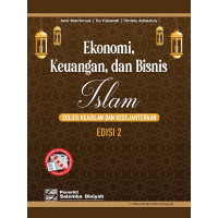 Image of Ekonomi, Keuangan, dan Bisnis Islam: Solusi Keadilan dan Kesejahteraan