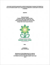 Image of Analisis Faktor Mahasiswa Hukum Ekonomi Syariah Universitas Islam Negeri Raden Mas Said Kurang Berminat Menabung Di Bank Syariah