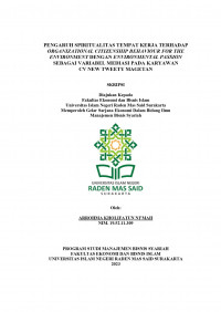 Image of PENGARUH SPIRITUALITAS TEMPAT KERJA TERHADAP ORGANIZATIONAL CITIZENSHIP BEHAVIOUR FOR THE ENVIRONMENT DENGAN ENVIRONMENTAL PASSION SEBAGAI VARIABEL MEDIASI PADA KARYAWAN CV NEW TWEETY MAGETAN