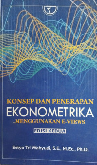 Image of Konsep dan Penerapan Ekonometrika Menggunakan E-Views