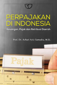 Image of Perpajakan Indonesia Keuanagan, Pajak dan Retribusi Daerah