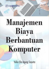 Image of Manajemen Biaya Berbantuan Komputer