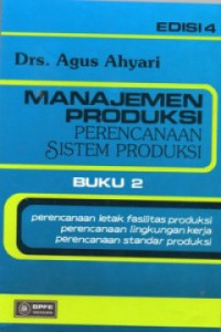 Image of Manajemen Produksi: Perencanaan Sistem Produksi