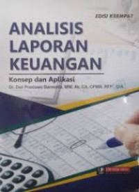 Image of Analisis Laporan Keuangan Konsep dan Aplikasi Edisi 4