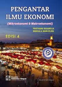 Image of Pengantar Ilmu Ekonomi (Mikroekonomi & Makroekonomi) Edisi 4