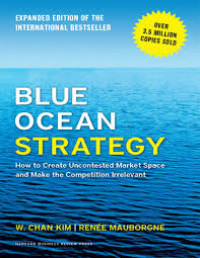 Image of Blue Ocean Strategy: How to Create Uncontested Market Space and Make the Competition Irrelevent
