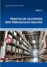 Image of Praktikum Akuntansi Seri Perusahaan Dagang Kertas Kerja Buku 2