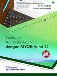 Image of Praktikum Komputer Akuntansi dengan MYOB Versi 24 Buku 2