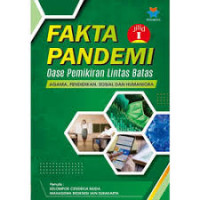Image of Fakta Pandemi : Oase Pemikiran Lintas Batas Agama, Pendidikan, Sosial dan Humaiora Jilid I