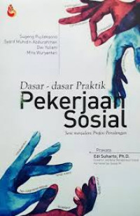 Image of Dasar-dasar Praktik Pekerjaan Sosial